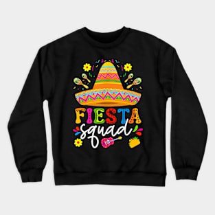 Cinco de Mayo Fiesta Squad Family Matching Group Adults Kids Crewneck Sweatshirt